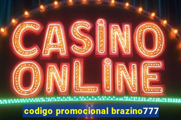 codigo promocional brazino777